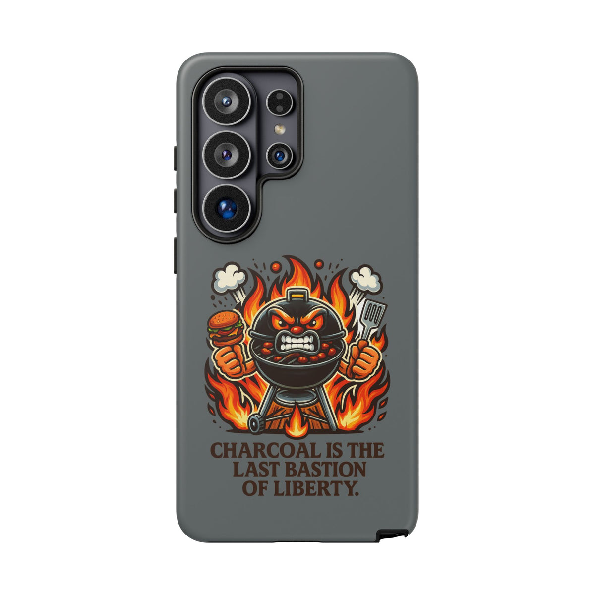 Grilling Phone Case — "Charcoal Is the Last Bastion of Liberty" BBQ Design