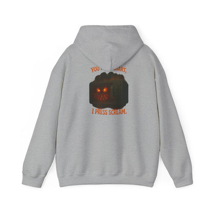 Spooky Hoodie — "You Press Start, I Press Scream" Halloween Sweatshirt