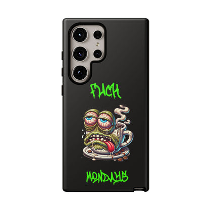 Phone Case — "F*** Monday" Grotesque Coffee Monster Shock Art