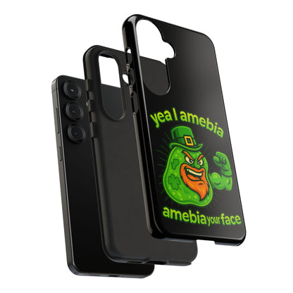 Phone Case – “Yea I Amebia, Amebia Your Face” St. Patrick’s Day Funny Amoeba Design