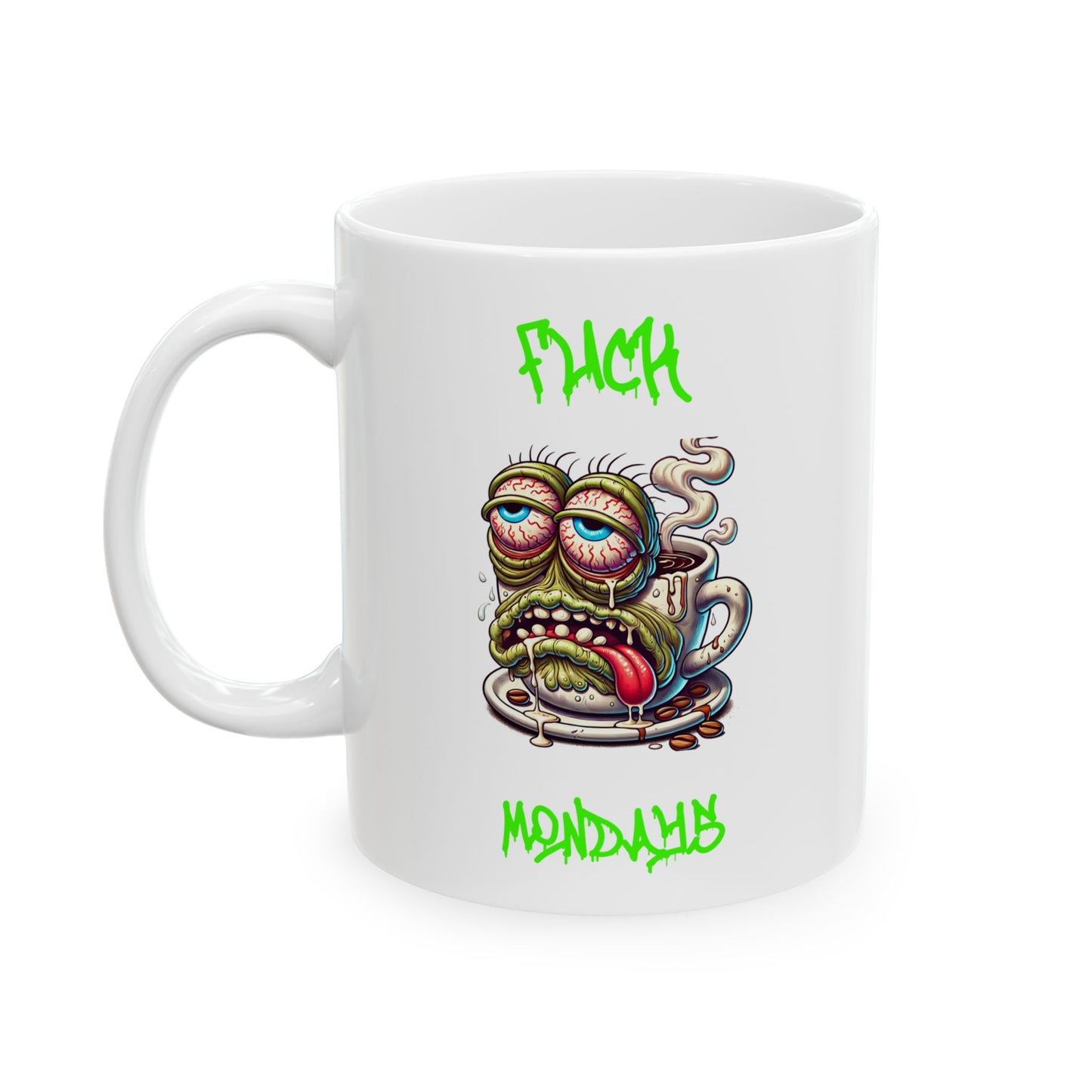 Fuck Mondays Coffee Mug Green