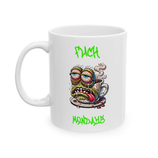Fuck Mondays Coffee Mug Green
