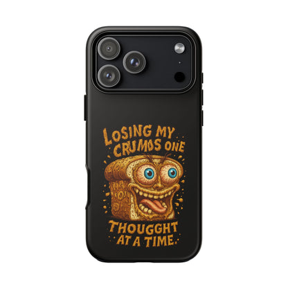 Phone Case — "Losing My Crumbs One Thought at a Time" Funny Retro Bread Illustration