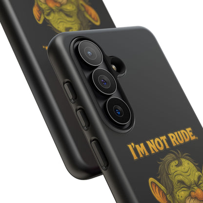 Phone Case – "I'm Not Rude, You're Just Exhausting" Funny Grumpy Troll Protective Cover