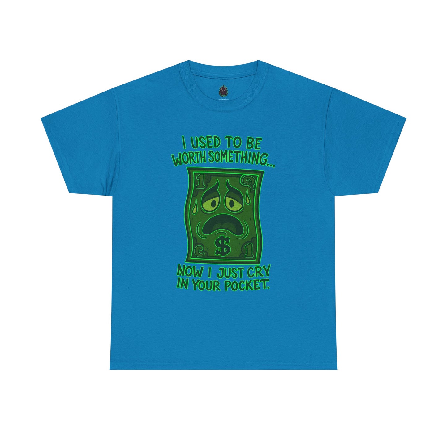 Crying Dollar – Inflation Got Me Down Tee