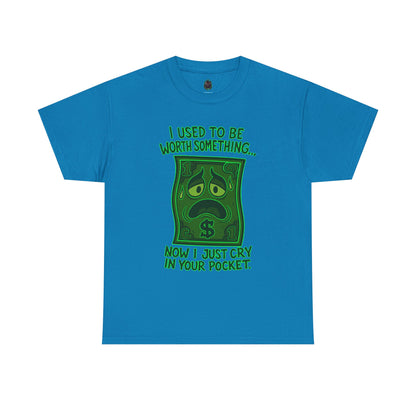 Crying Dollar – Inflation Got Me Down Tee