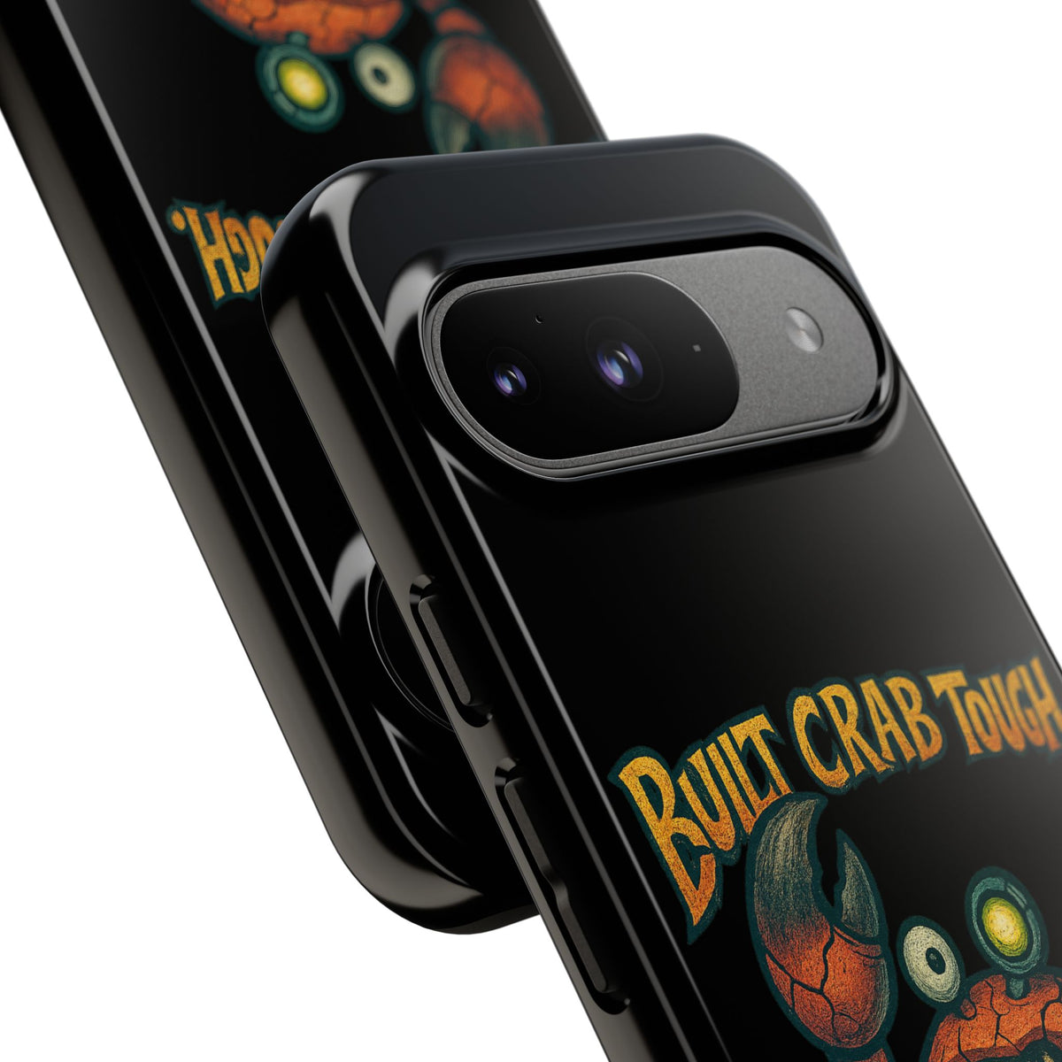 Phone Case - "Built Crab Tough" Funny Crab Graphic Protective Case