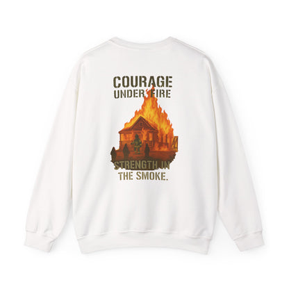 Courage Under Fire Strength in the Smoke Crewneck Sweatshirt