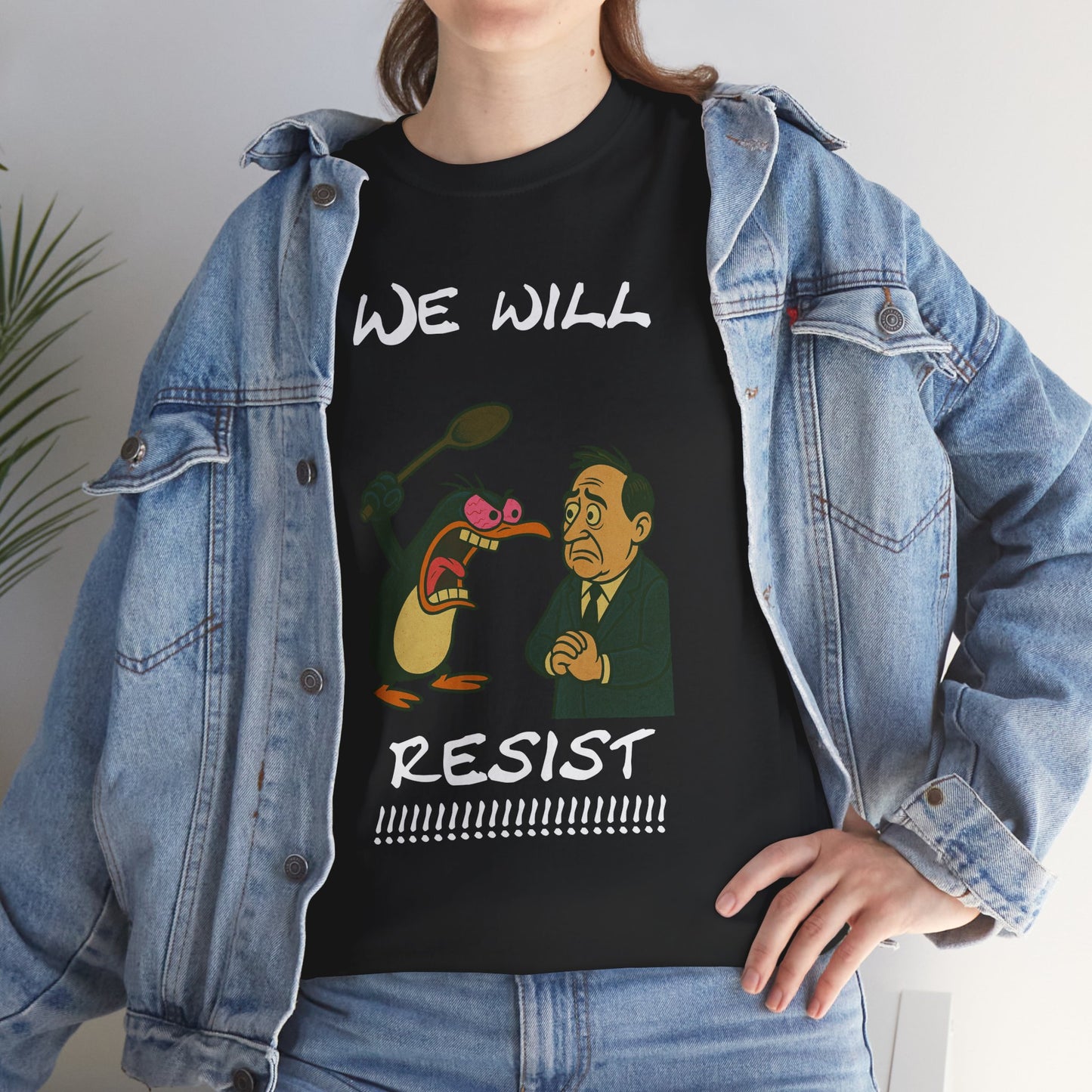 Resist Graphic Tee — 'We Will Resist' Political Cartoon T-Shirt