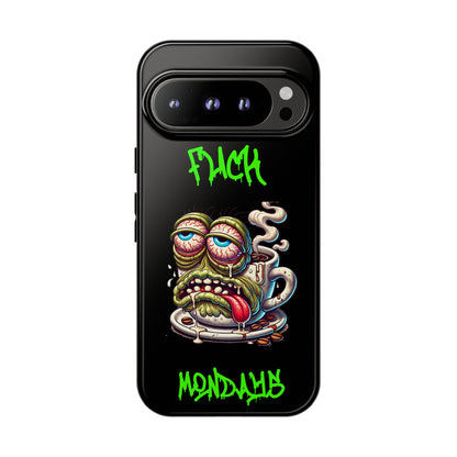 Phone Case — "F*** Monday" Grotesque Coffee Monster Shock Art