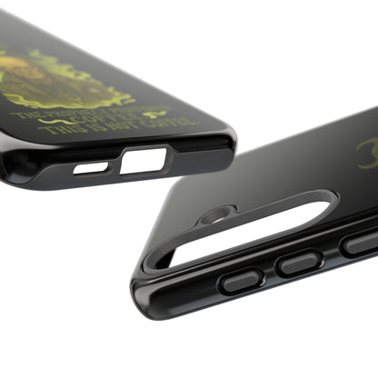 Phone Case — “The Prophecy Mentioned: Coffee This Is Not Coffee” Gothic Horror Design