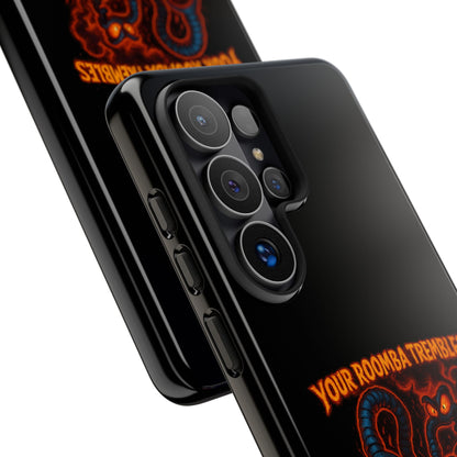 Phone Case — "Your Roomba Trembles at My Name" Fiery Cat Design
