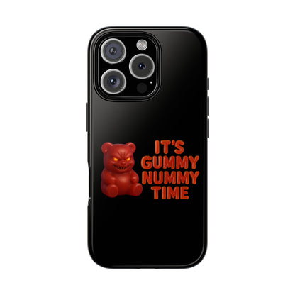Phone Case — "It's Gummy Nummy Time" Red Gummy Bear Protective Case