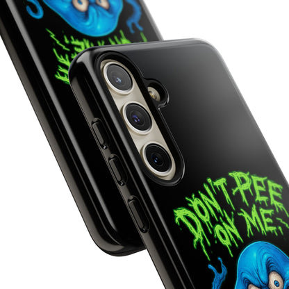 Don't Pee on Me Octopus Phone Case — Funny Grunge Protective Case