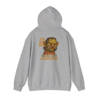 Troll Face Hoodie — "I'm Not Rude, You're Just Exhausting" Graphic Hoodie