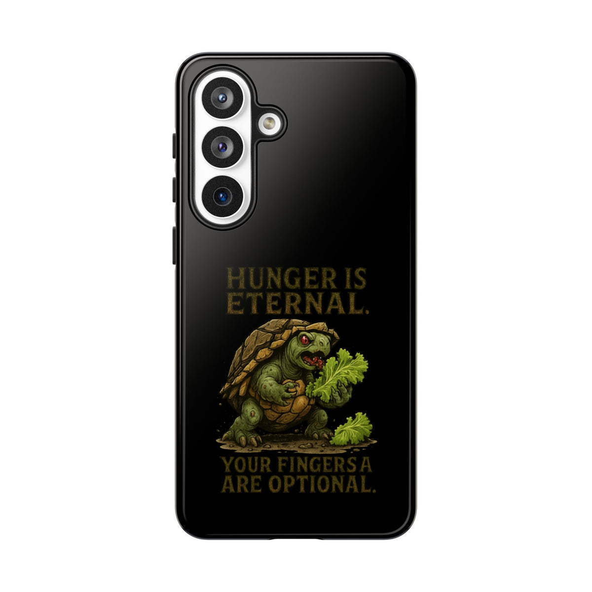 Phone Case — "Hunger Is Eternal, Your Fingers Are Optional" Turtle Monster Design