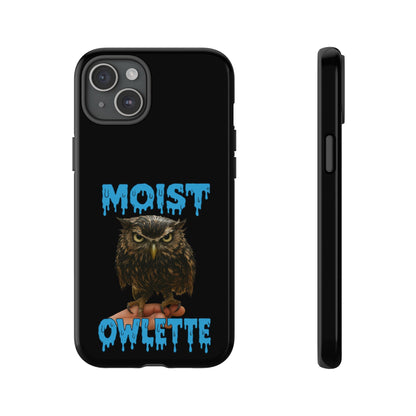 Moist Owlette Phone Case — Funny Owl Graphic Protective Case