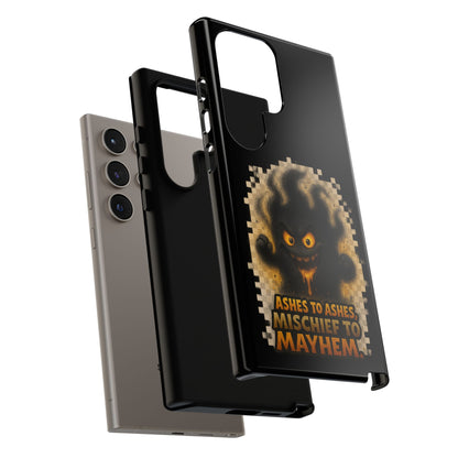 Phone Case — 'Ashes to Ashes, Mischief to Mayhem' Spooky Ghost Protective Case