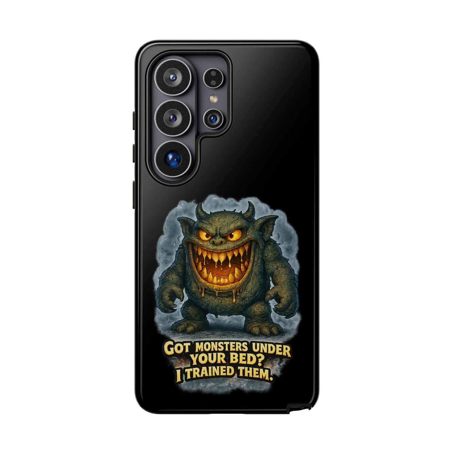 Phone Case — "Got Monsters Under Your Bed? I Trained Them" Funny Monster Design