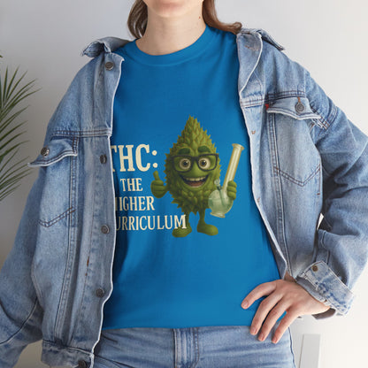 THC: The Higher Curriculum – Weed Education Tee