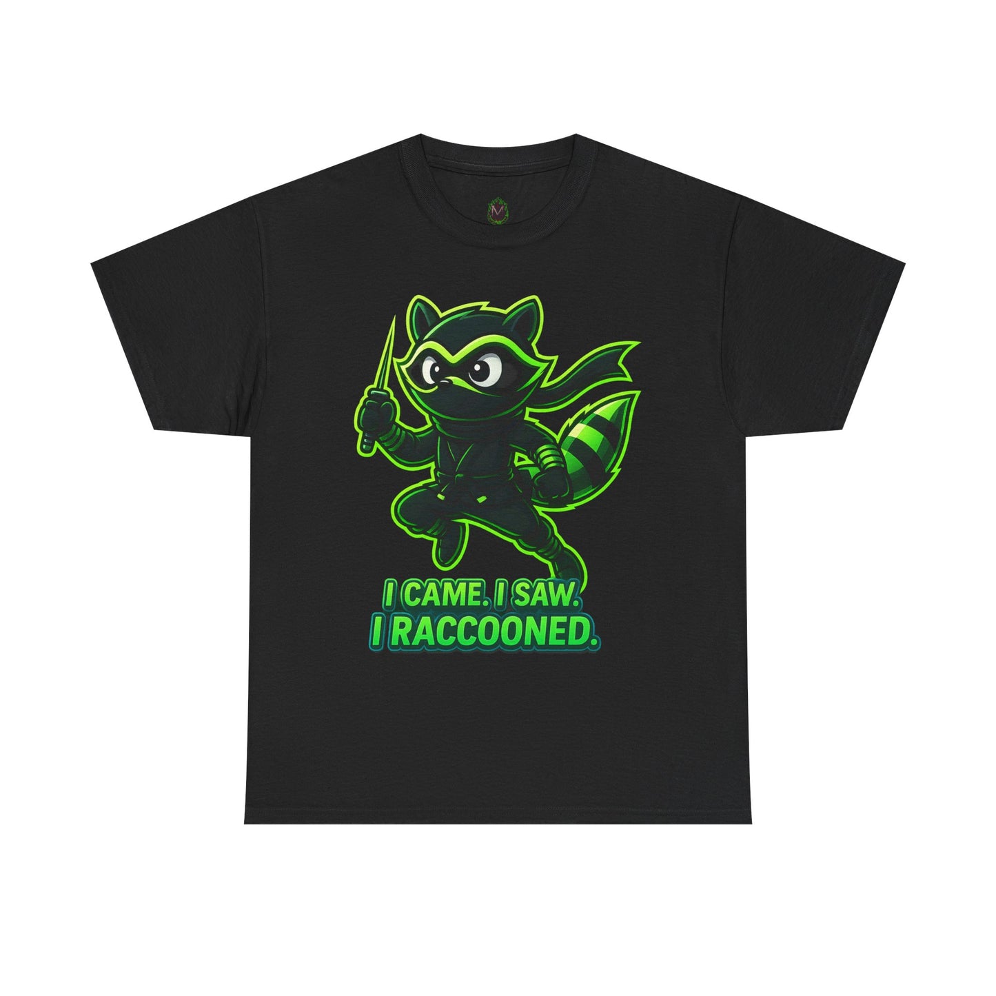 I Came. I Saw. I Raccooned. – Ninja Raccoon T-Shirt