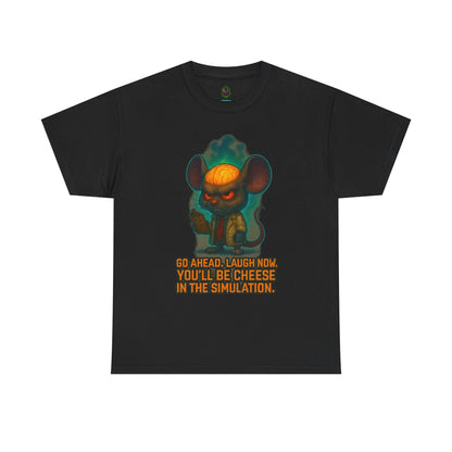 Evil Mouse Illustration Tee | "You'll Be Cheese in the Simulation"