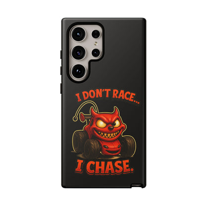 I Don't Race I Chase Phone Case — Cartoon Demon Hot Rod Design