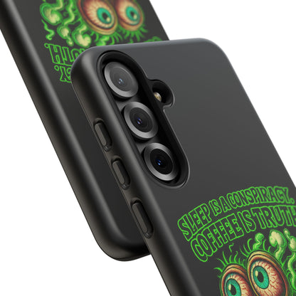 Phone Case — “Sleep Is a Conspiracy, Coffee Is Truth” Retro Monster Design