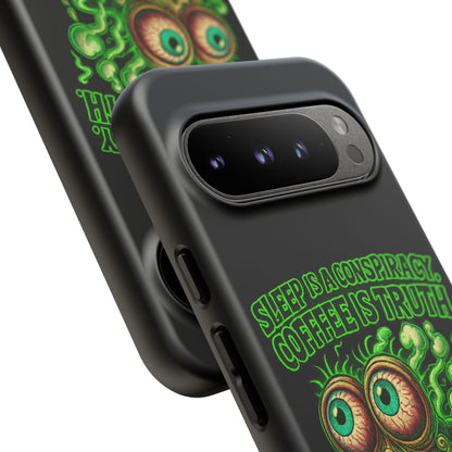 Phone Case — “Sleep Is a Conspiracy, Coffee Is Truth” Retro Monster Design