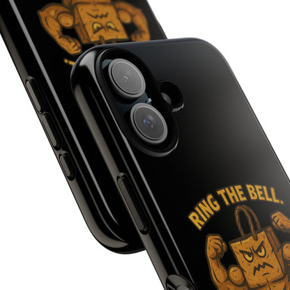 Phone Case — "Ring the Bell I Dare You" Tough Gym Mascot