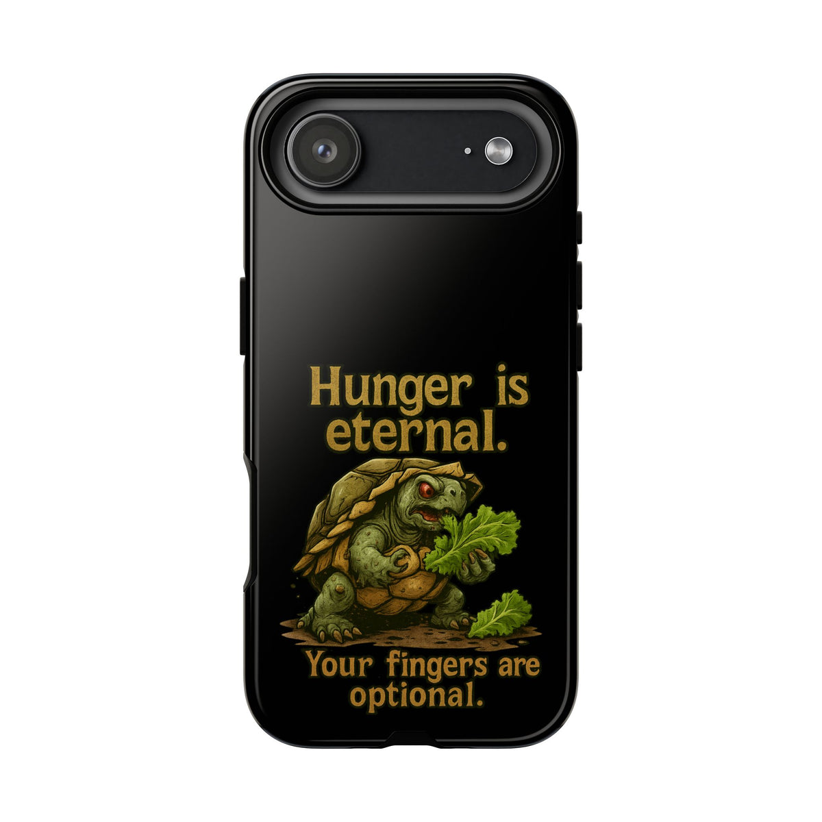 Phone Case — 'Hunger Is Eternal, Your Fingers Are Optional' Turtle Snack Graphic