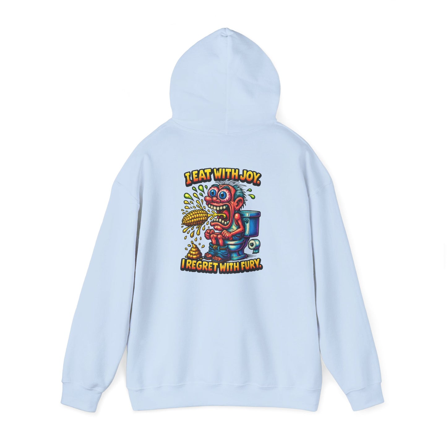 Toilet Trouble Hoodie — “I Regret With Fury” Graphic Hooded Sweatshirt