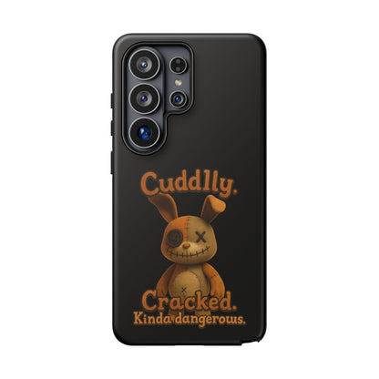 Phone Case — "Cuddly. Cracked. Kinda Dangerous." Cute Creepy Bunny Protective Case
