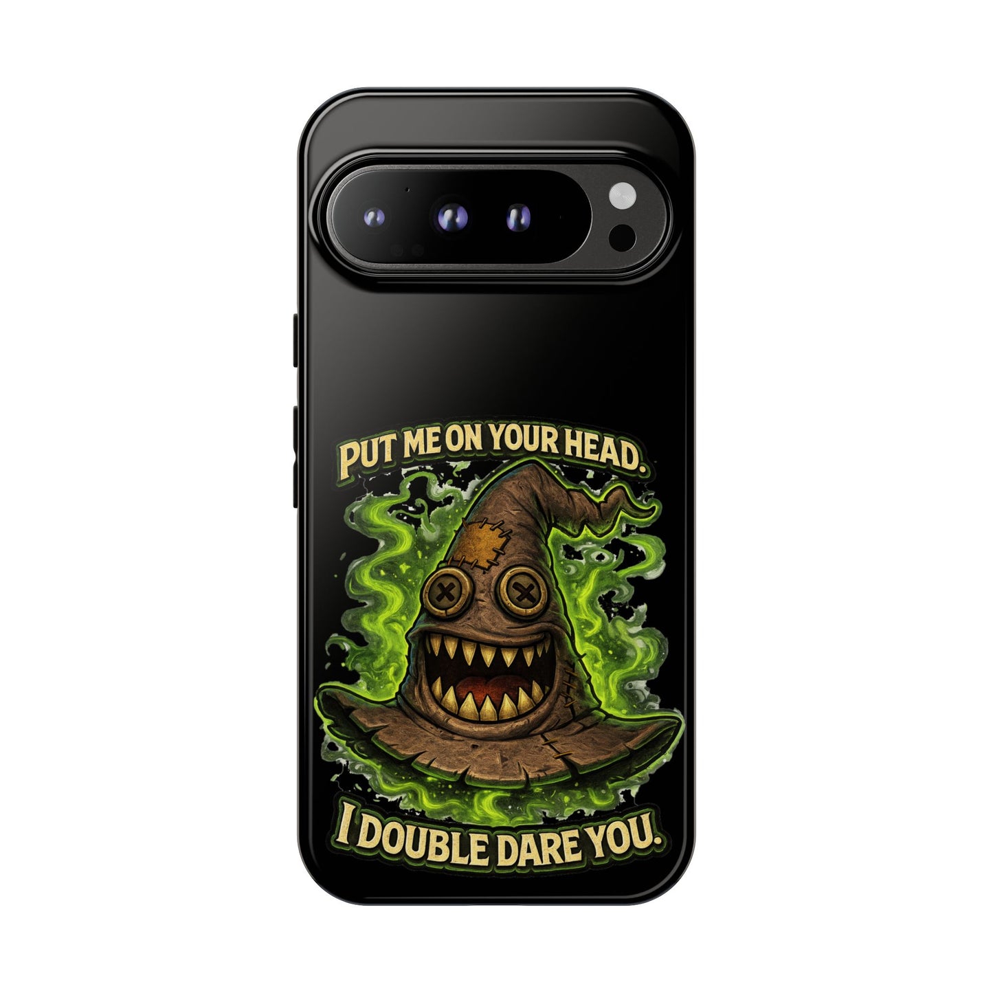 Phone Case — “Put Me On Your Head, I Double Dare You” Scary Witch Hat Design