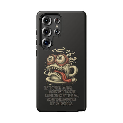 Tough Cases: Retro Hot Coffee Monster Phone Case — Funny 'If Your Mug...' Quote