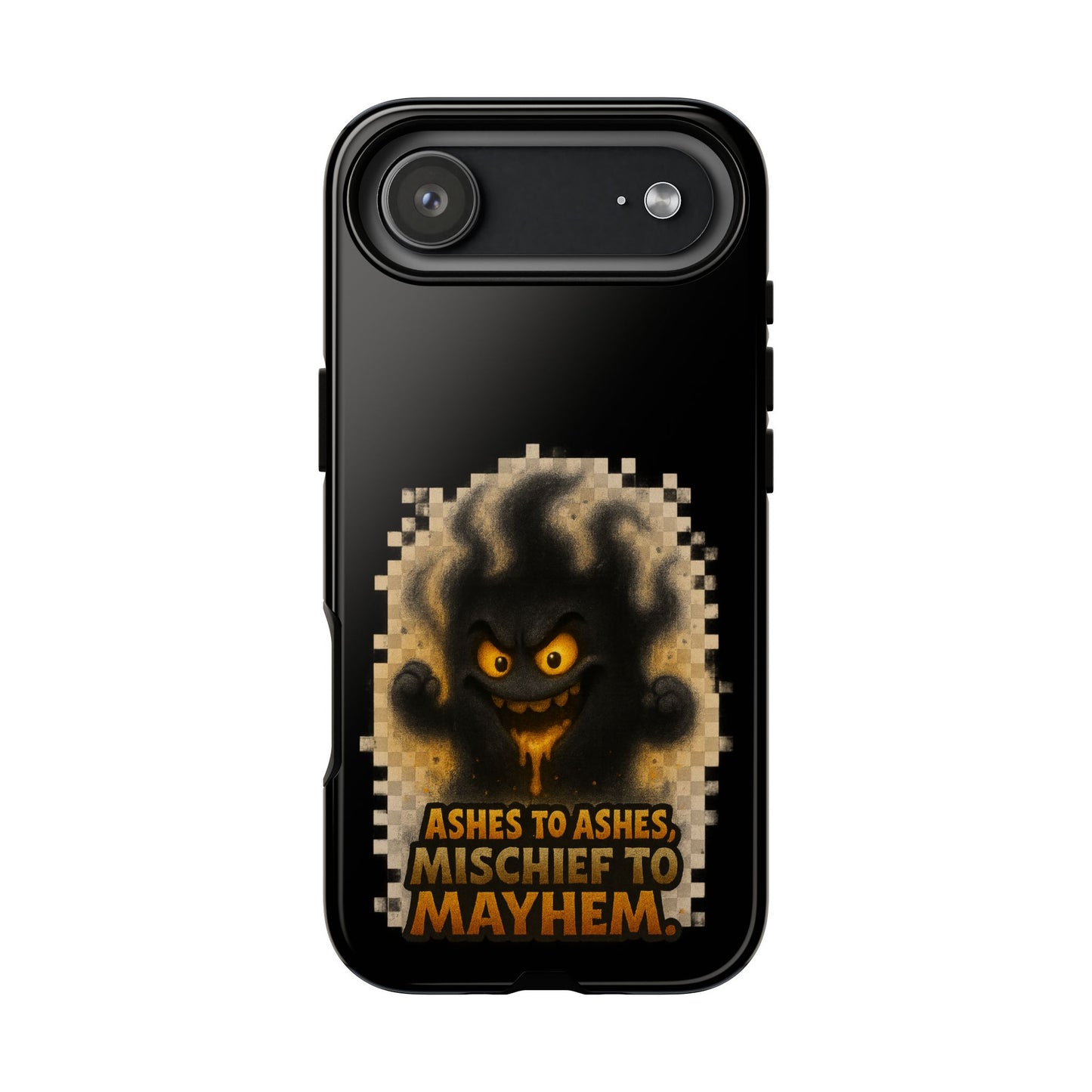 Phone Case — 'Ashes to Ashes, Mischief to Mayhem' Spooky Ghost Protective Case