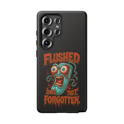 Phone Case — "Flushed But Not Forgotten" Horror Graphic iPhone Cover