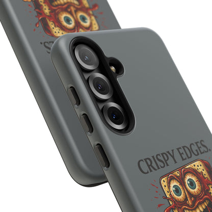 Phone Case — "Crispy Edges. Murder Center." Horror Toast Graphic