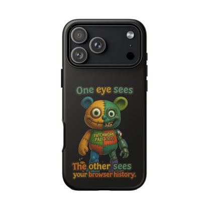 Phone Case — 'One Eye Sees, The Other Sees Your Browser History' Patchwork Bear Design