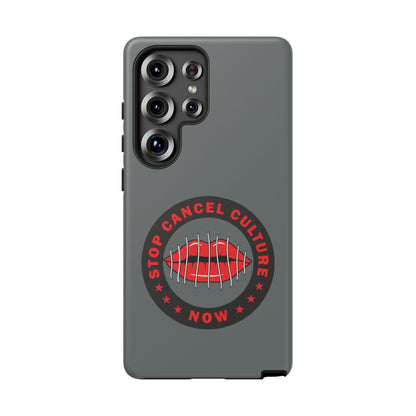 Phone Case — "Stop Cancel Culture Now" Graphic Tough Protective Case