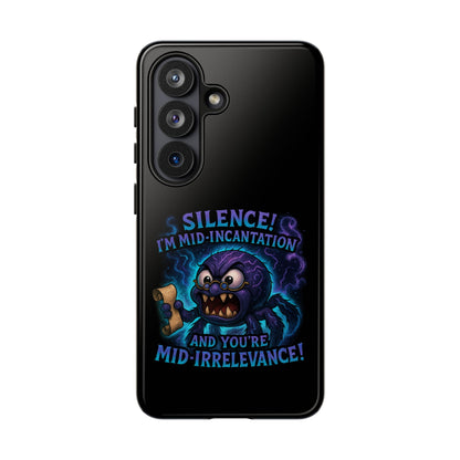 Phone Case — "Silence! I'm Mid-Incantation" Cute Angry Spider Magic Design