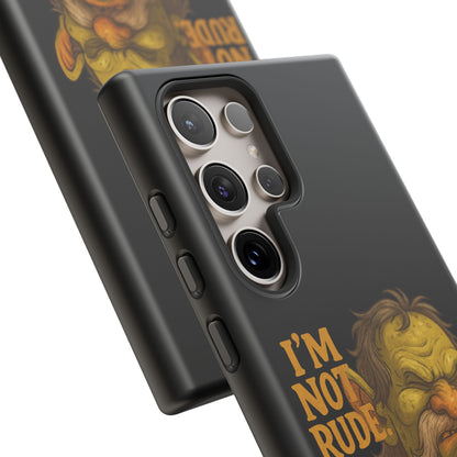 Phone Case — "I'm Not Rude, You're Just Exhausting" Grumpy Goblin Protective Cover
