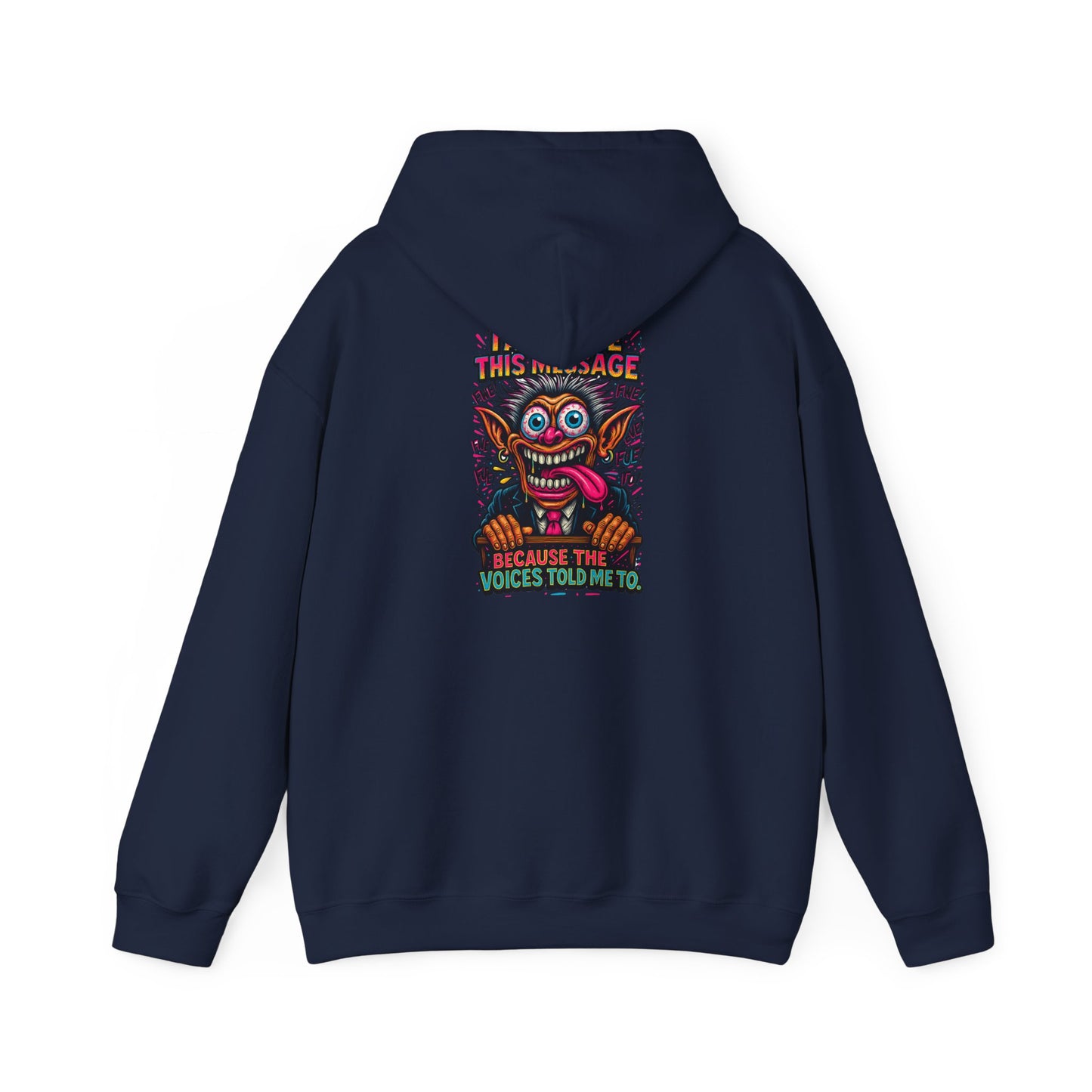 Hoodie — "I Did This Because the Voices Told Me to" Retro Horror Graphic