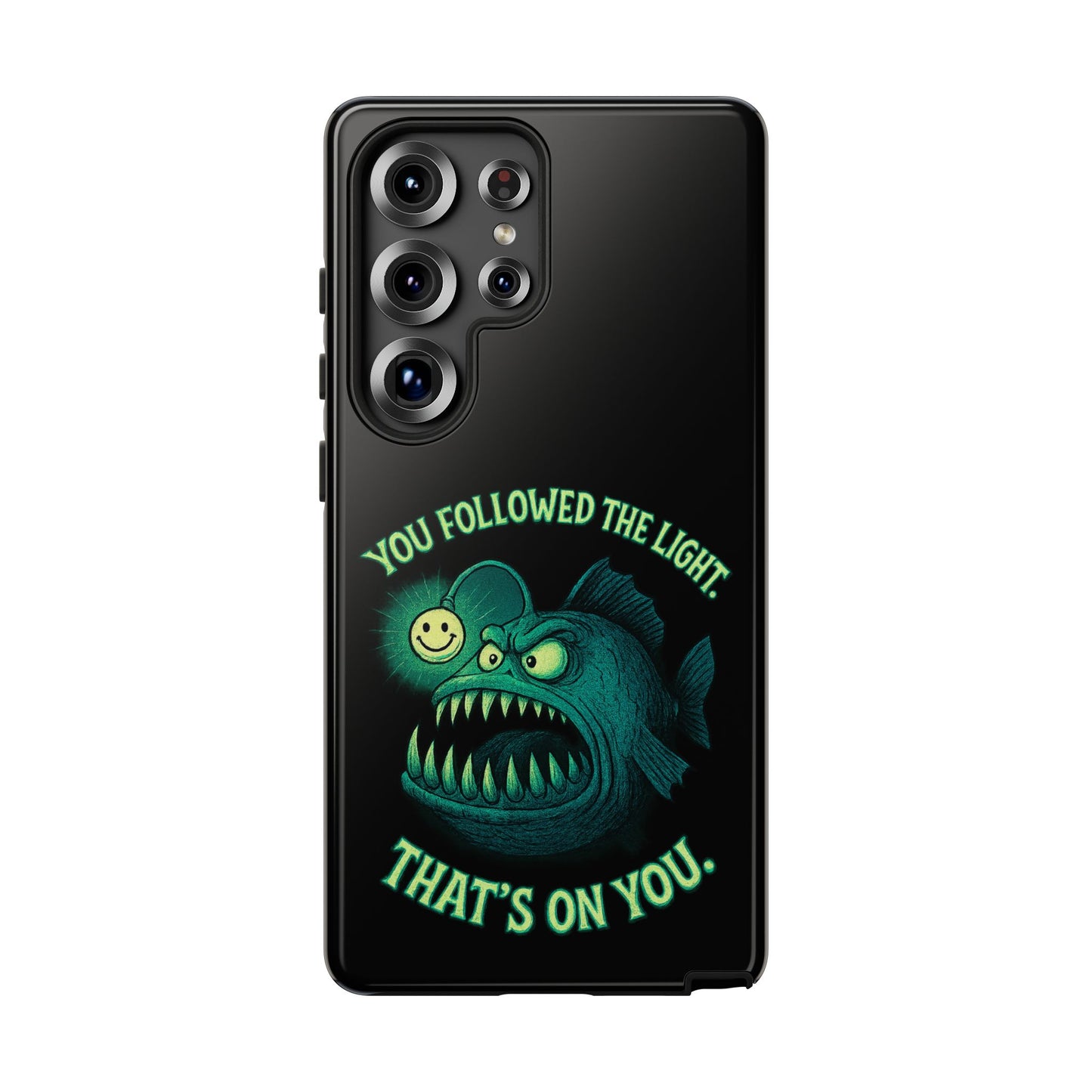 Anglerfish Phone Case – “You Followed The Light, That’s On You” Glow Horror Protective Case