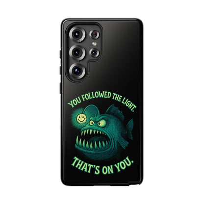 Anglerfish Phone Case – “You Followed The Light, That’s On You” Glow Horror Protective Case
