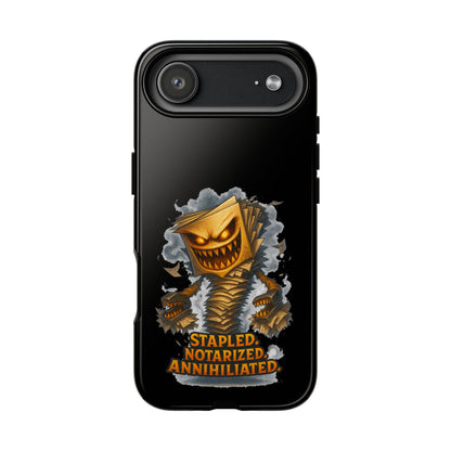 Phone Case — Stapled, Notarized, Annihilated Lightning-Fast Protective Case
