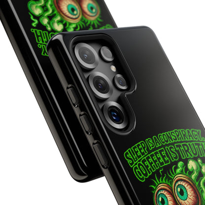 Phone Case — “Sleep Is a Conspiracy, Coffee Is Truth” Retro Monster Design