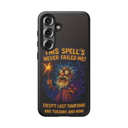 Wizard Phone Case — "This Spell's Never Failed Me!" Funny Magic Protective iPhone Cover