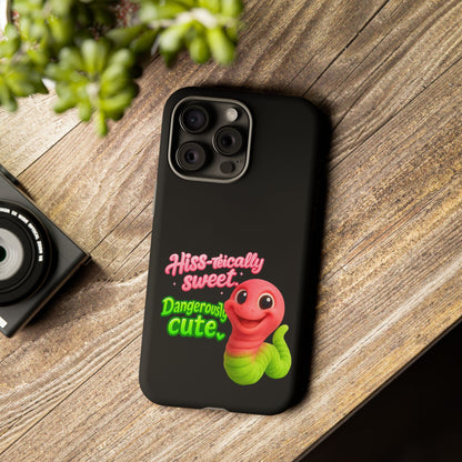 Phone Case — "Hiss-tically Sweet, Dangerously Cute" Worm Design