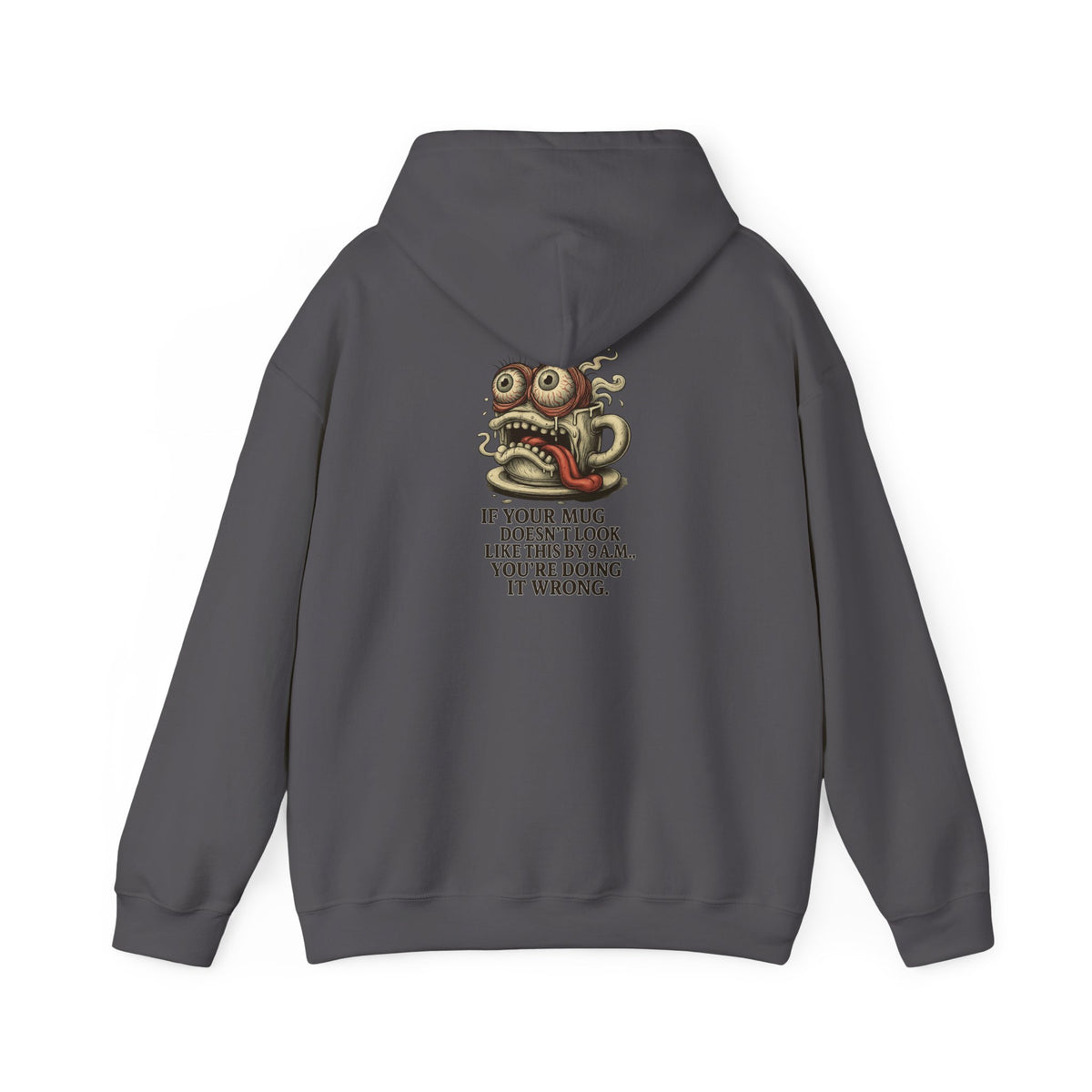 Morning Mug Madness Hoodie – If Your Mug Ain’t Melted